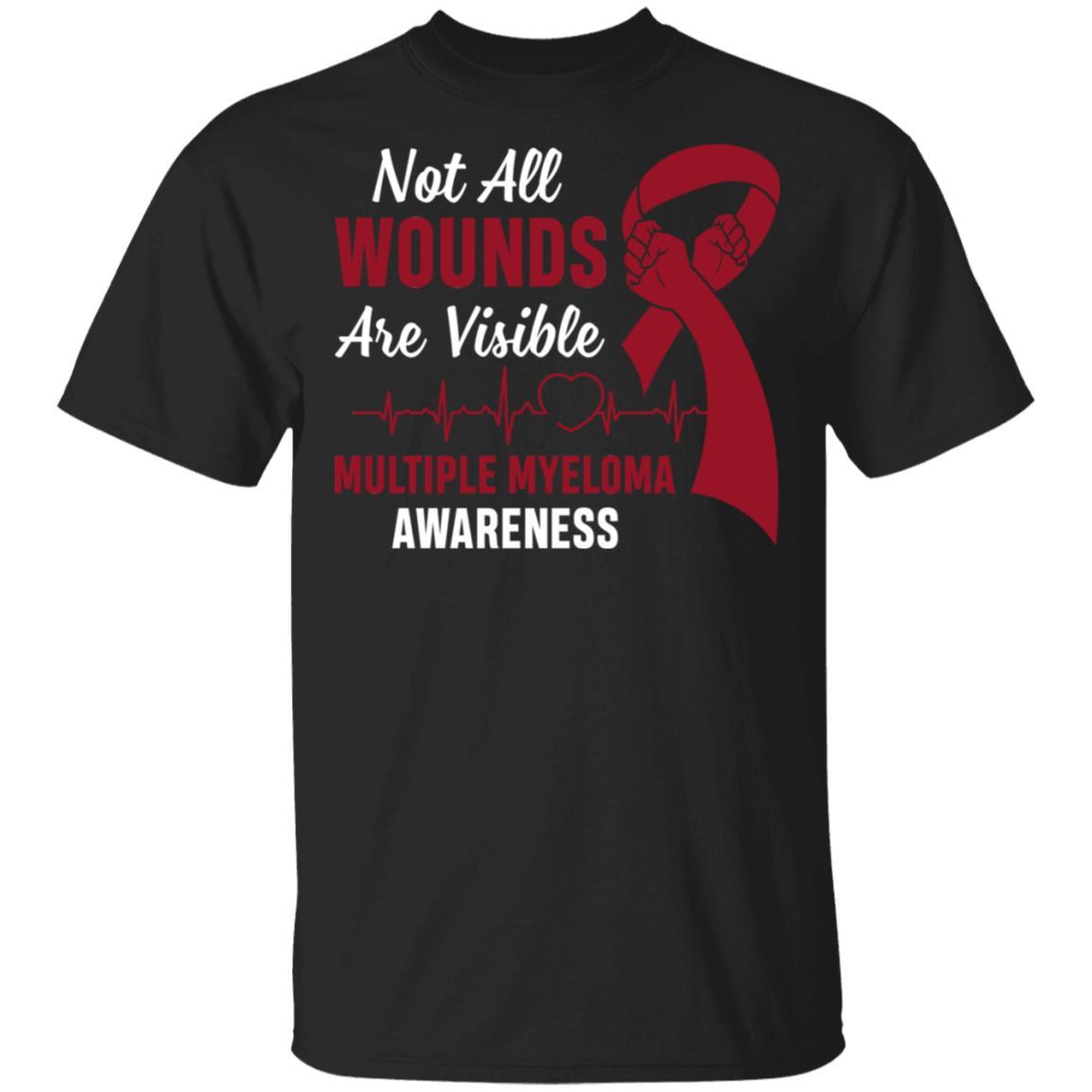 Multiple Myeloma Awareness Not All Wounds Are Visible-T-Shirt & Hoodie-Classic T-Shirt-Black