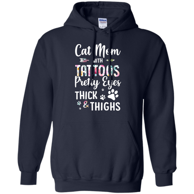 Cat Mom With Tattoos Pretty Eyes Thick Thighs-T-Shirt & Tank Top-Pullover Hoodie-Navy