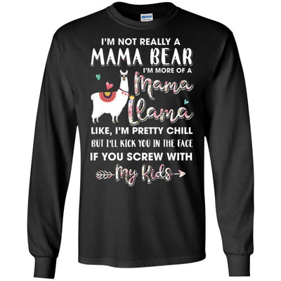 I'm Not Really A Mama Bear I'm More Of A Mama Llama-T-Shirt & Hoodie-Long Sleeve T-Shirt-Black