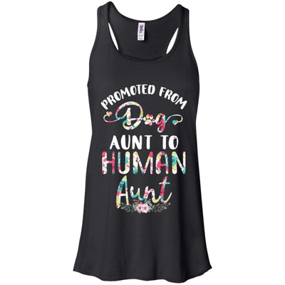 Floral Promoted From Dog Aunt To Human Aunt Gift-T-Shirt & Tank Top-Women's Flowy Racerback Tank-Black