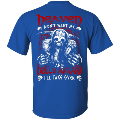 Heaven Don't Want Me And Hell's Afraid I'll Take Over-T-Shirt & Hoodie-Classic T-Shirt-Royal