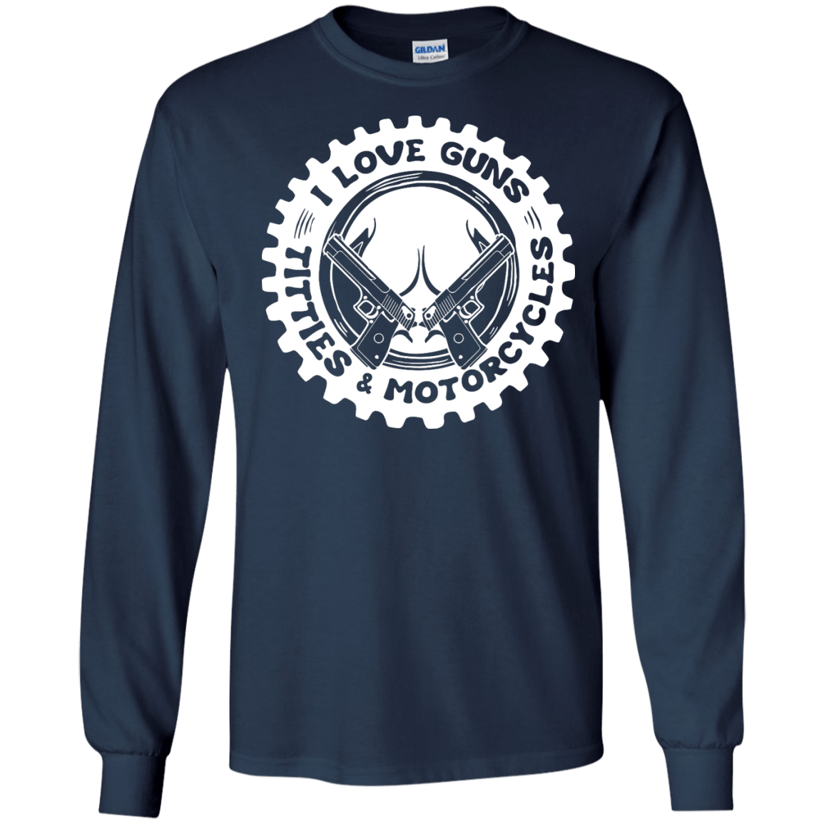 I Love Guns Titties Motorcycles-T-Shirt & Hoodie-Long Sleeve T-Shirt-Navy