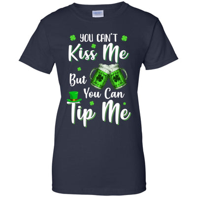 You Can't Kiss Me But You Can Tip Me Patrick Day Gift-T-Shirt & Hoodie-Women's T-Shirt-Navy