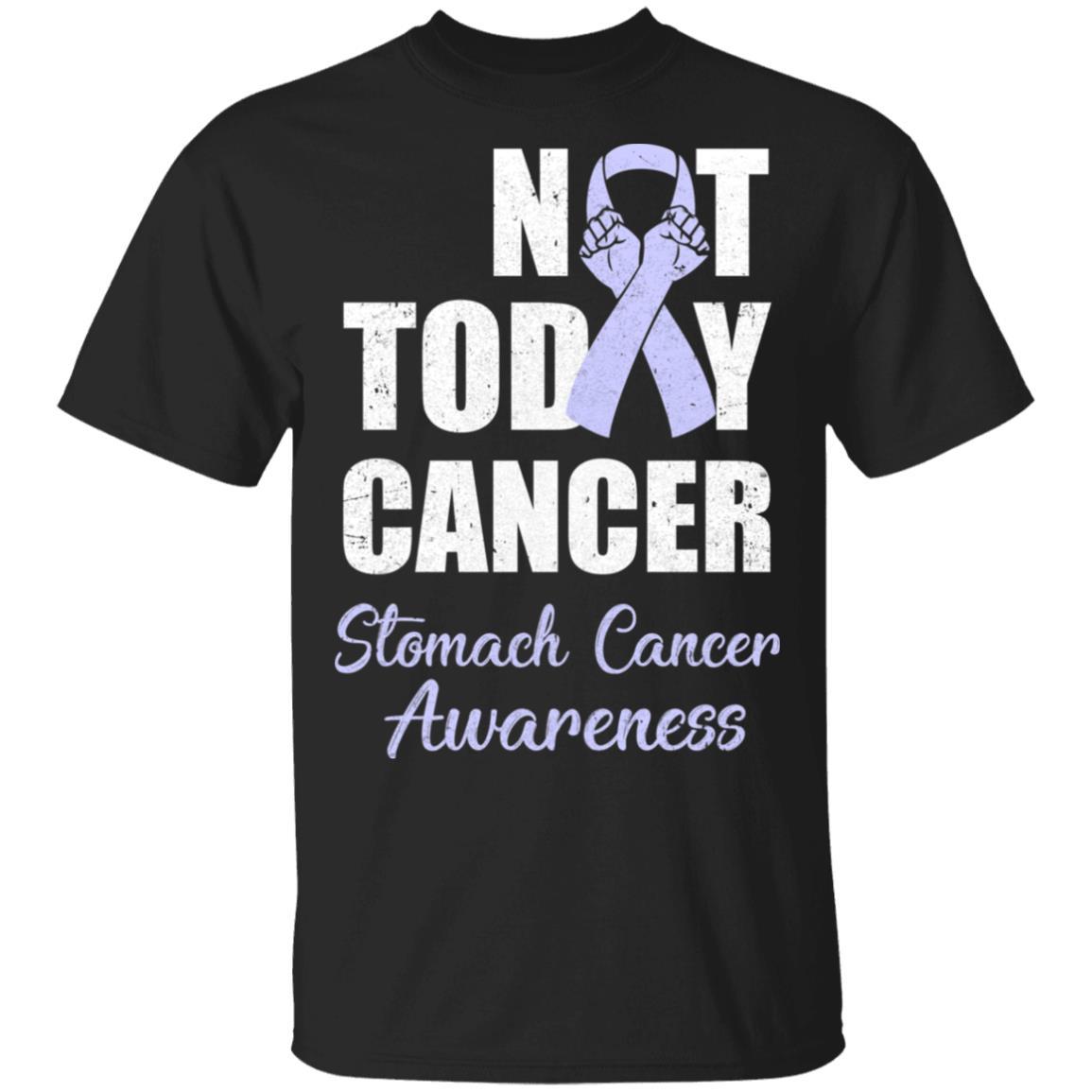 Support Stomach Cancer Awareness Periwinkle Ribbon Not Today