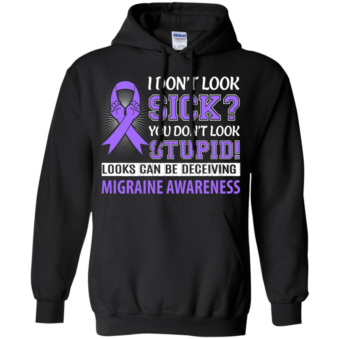 I Don't Look Sick Migraine Awareness-T-Shirt & Hoodie-Pullover Hoodie-Black