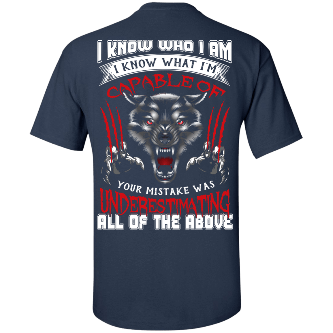 I Know who I Am I Know What I'm Capable-T-Shirt & Hoodie-Classic T-Shirt-Navy