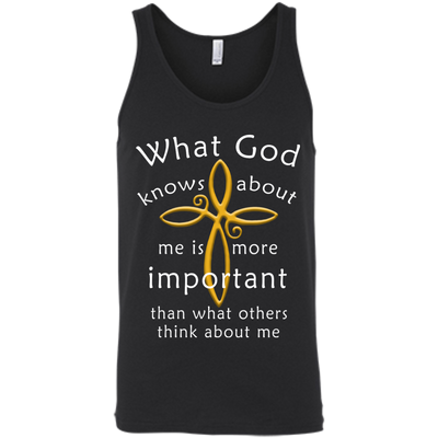 What God Knows About Me Is More Important-T-Shirt & Hoodie-Unisex Tank-Black