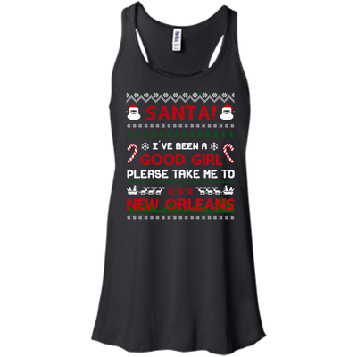 Santa I've Been A Good Girl Please Take Me To New Orleans-T-Shirt & Hoodie-Women's Flowy Racerback Tank-Black