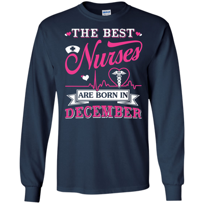 The Best Nurses Are Born In December-T-Shirt & Hoodie-Long Sleeve T-Shirt-Navy