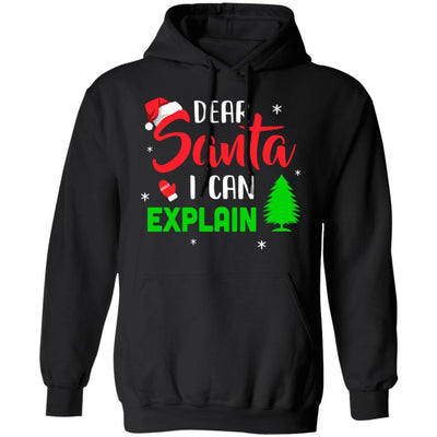 Dear Santa I Can Explain Funny Christmas-T-Shirt & Hoodie-Pullover Hoodie-Black