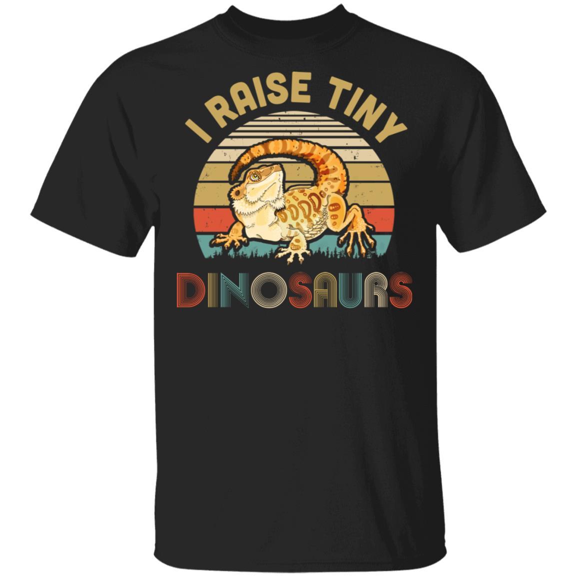 I Raise Tiny Dinosaurs Great Gift For Bearded Dragon Lovers-T-Shirt & Hoodie-Classic T-Shirt-Black