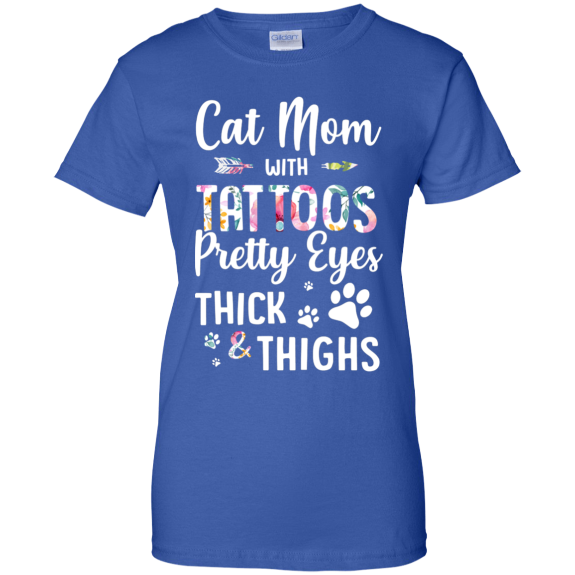 Cat Mom With Tattoos Pretty Eyes Thick Thighs-T-Shirt & Tank Top-Women's T-Shirt-Royal