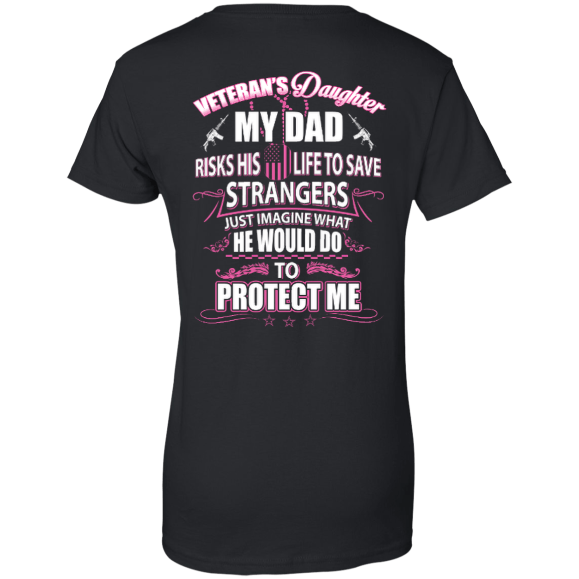 Veteran's Daughter My Dad Risks His Life To Save Strangers-T-Shirt & Hoodie-Women's T-Shirt-Black