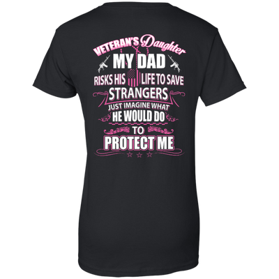 Veteran's Daughter My Dad Risks His Life To Save Strangers-T-Shirt & Hoodie-Women's T-Shirt-Black