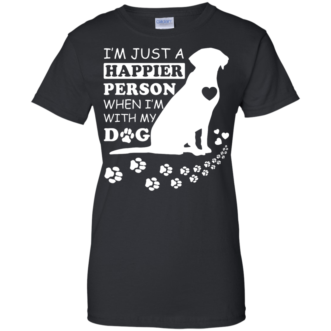 I'm Just A Happier Person When I'm With Dog-T-Shirt & Hoodie-Women's T-Shirt-Black