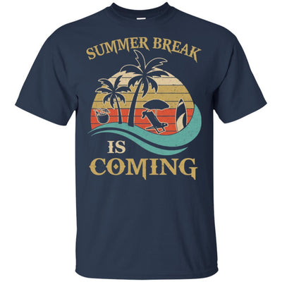 Summer Break Is Coming Funny Teachers Students Gifts-T-Shirt & Hoodie-Classic T-Shirt-Navy
