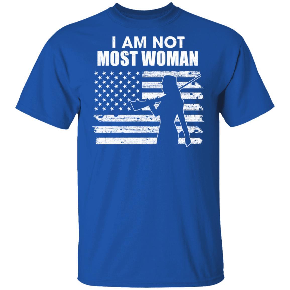 I Am Not Most Women Hunting Hunter Girls Women-T-Shirt & Hoodie-Classic T-Shirt-Royal