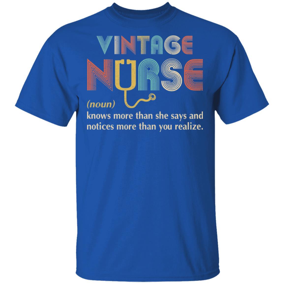 Vintage Nurse Noun Knows More Than She Says-T-Shirt & Hoodie-Classic T-Shirt-Royal
