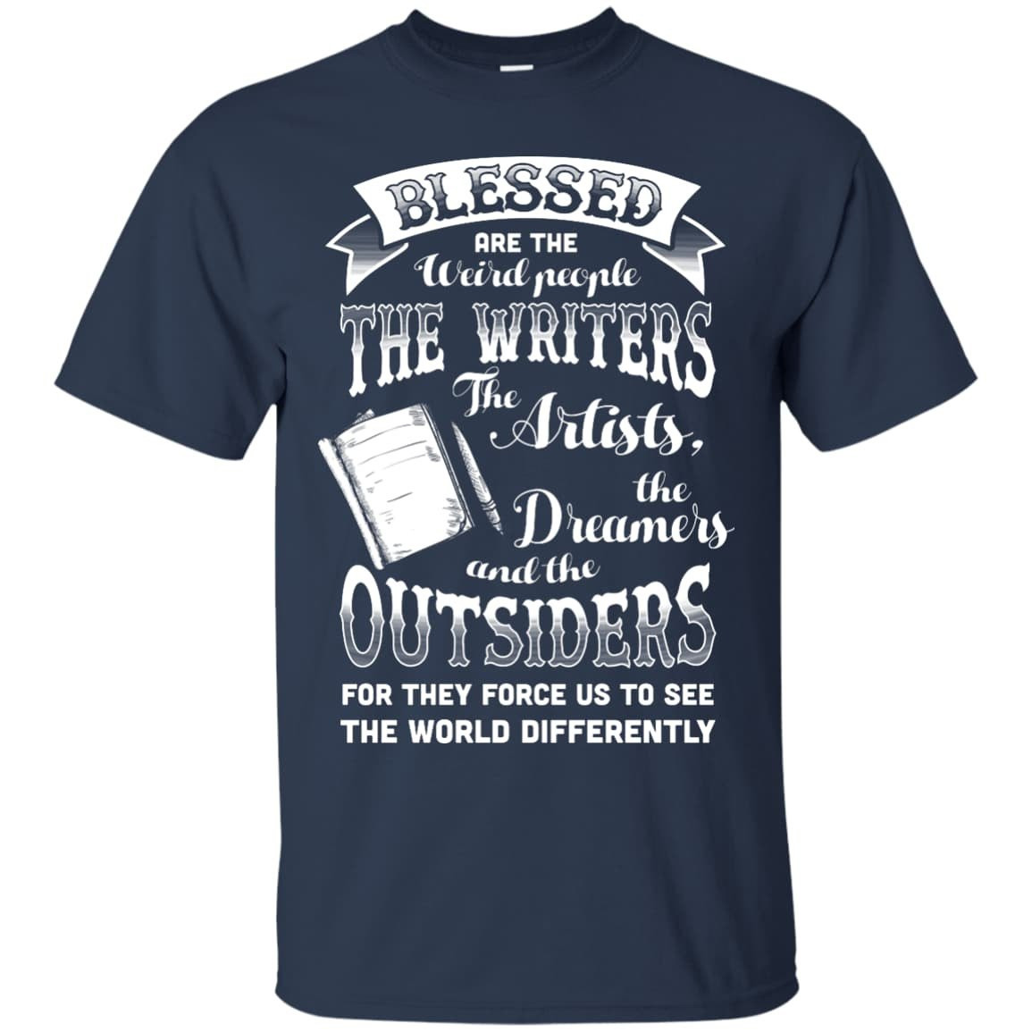 Blessed Are The Weird People The Writers-T-Shirt & Hoodie-Classic T-Shirt-Navy