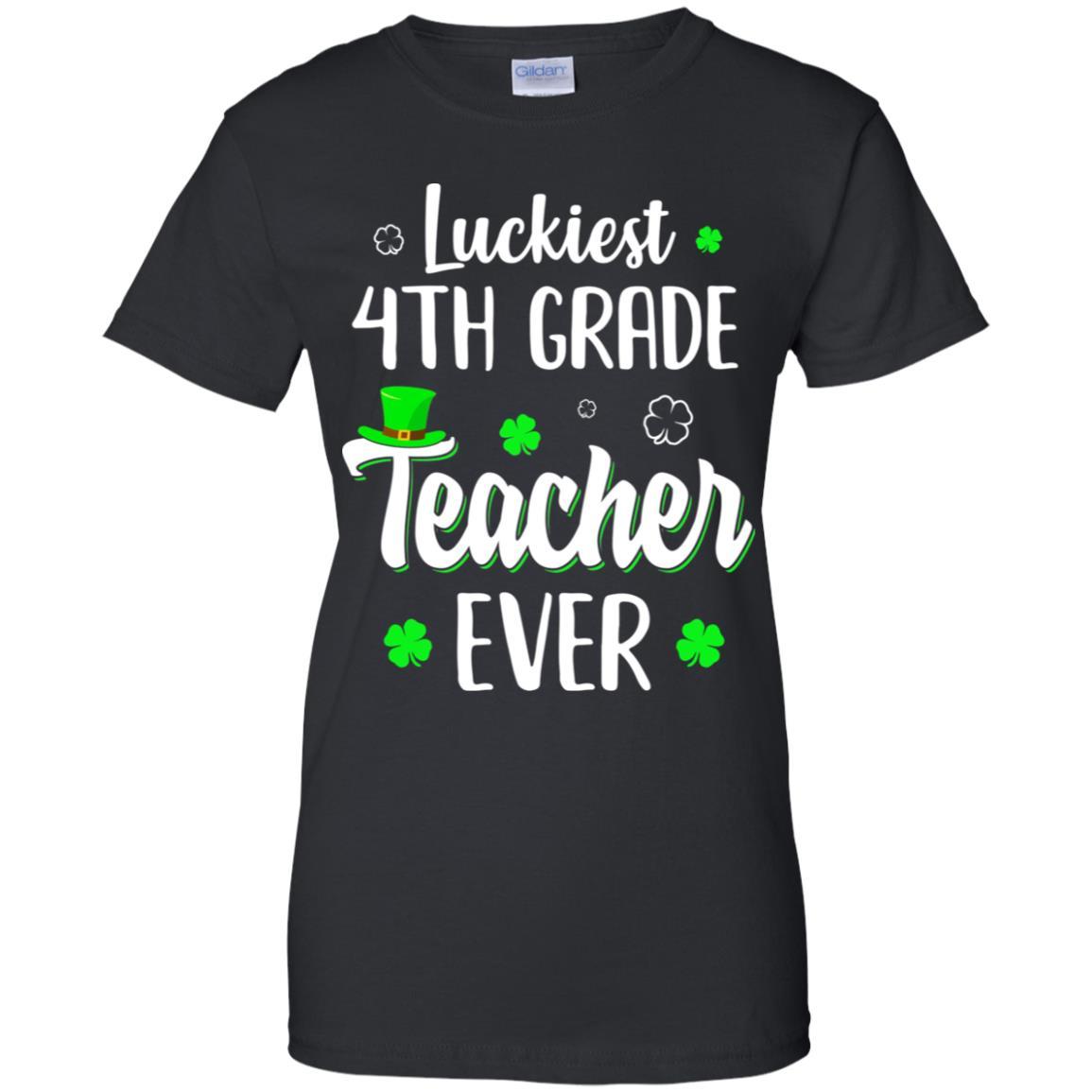 Luckiest 4th Grade Teacher Ever Irish St Patricks Day-T-Shirt & Hoodie-Women's T-Shirt-Black