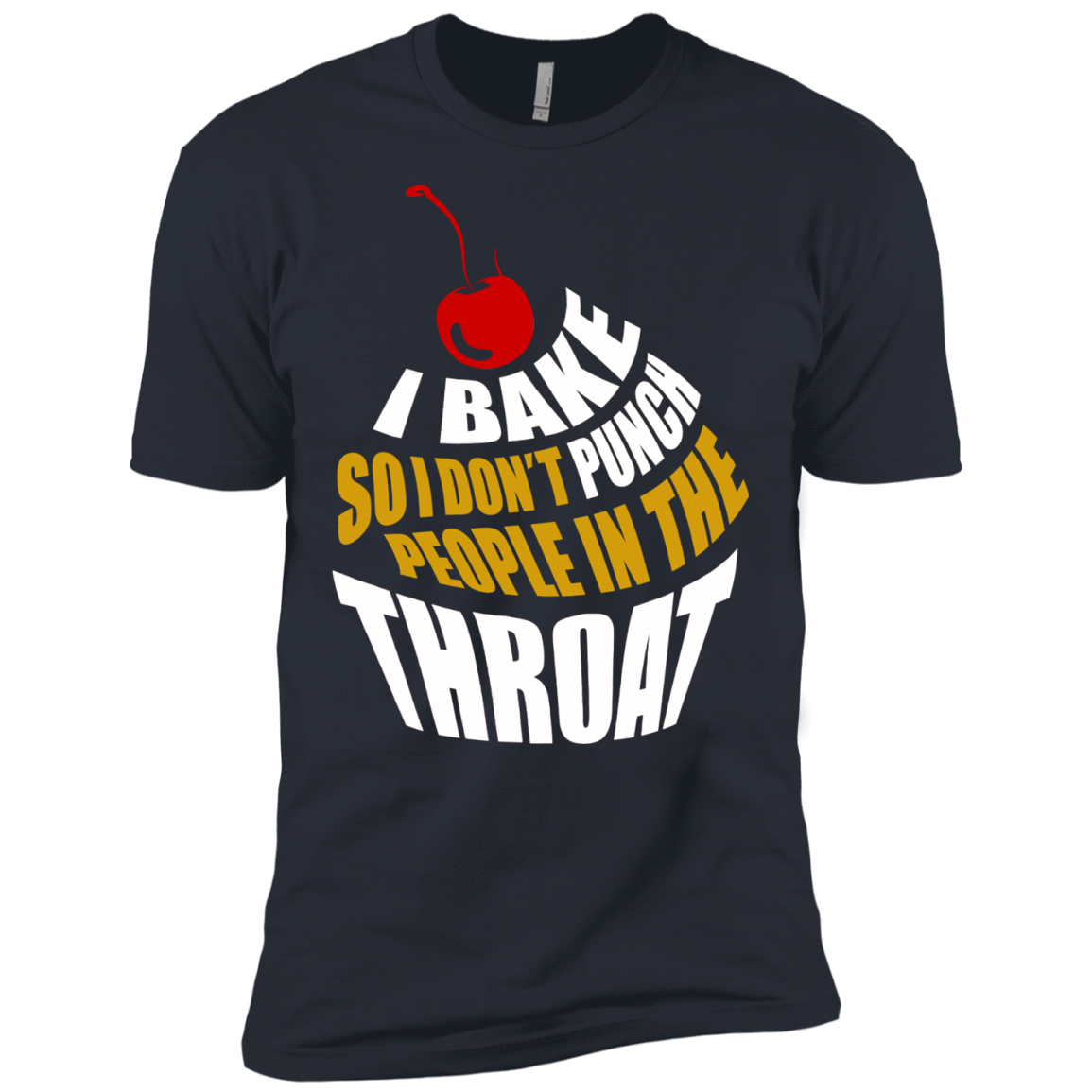 I Bake So I Dont Punch People In The Throat-T-Shirt & Hoodie-Premium T-Shirt-Indigo