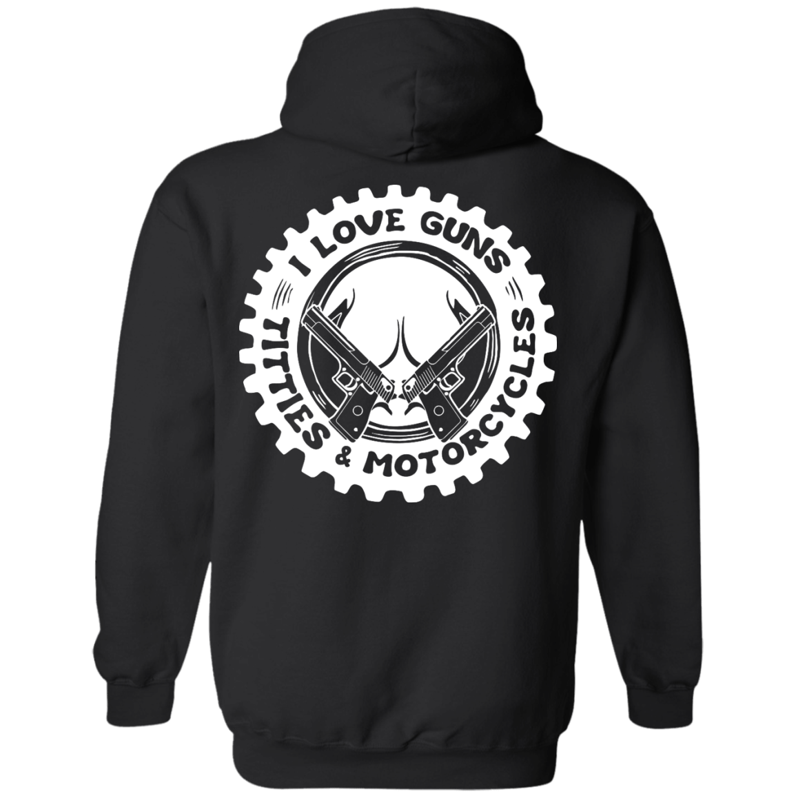 I Love Guns Titties Motorcycles-T-Shirt & Hoodie-