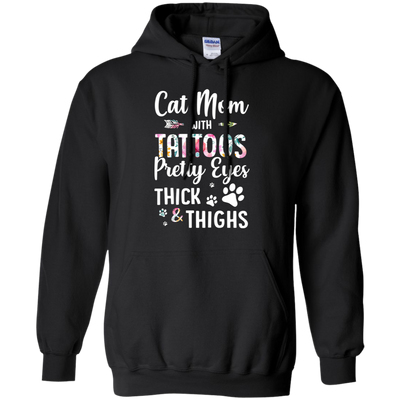 Cat Mom With Tattoos Pretty Eyes Thick Thighs-T-Shirt & Tank Top-Pullover Hoodie-Black