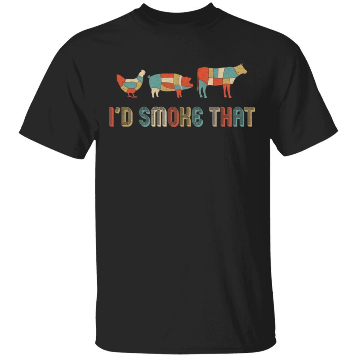 I'd Smoke That Fun BBQ Barbecue Smoker Chef Gift Vintage-T-Shirt & Hoodie-Classic T-Shirt-Black