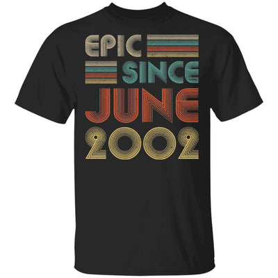 Epic Since June 2002 Vintage 19th Birthday Gifts-T-Shirt & Hoodie-Classic T-Shirt-Black