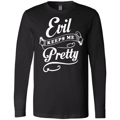 Evil Keeps Me Pretty-T-Shirt & Tank Top-Long Sleeve T-Shirt-Black