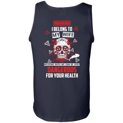 Warning I Belong To My Wife T Shirt-T-Shirt & Hoodie-Unisex Tank-Navy