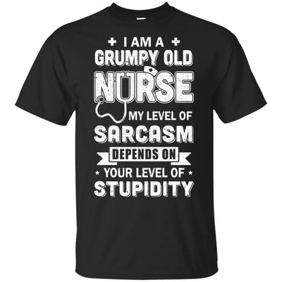 I'm A Grumpy Nurse My Level Of Sarcasm-T-Shirt & Hoodie-Classic T-Shirt-Black