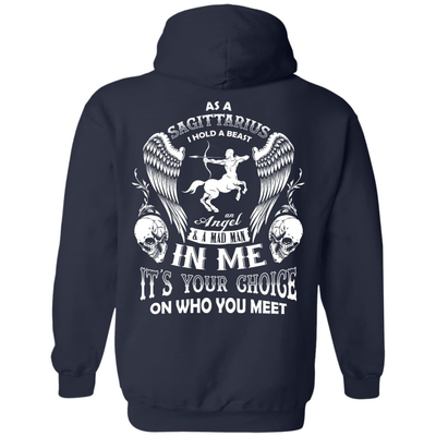 As A Sagittarius I Hold A Beast An Angel A Madman In Me-T-Shirt & Hoodie-Pullover Hoodie-Navy