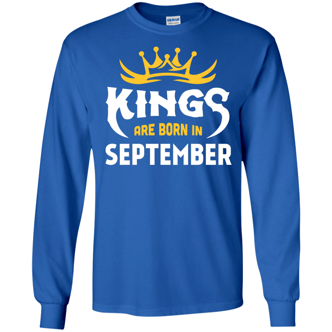 Kings Are Born In September-T-Shirt & Hoodie-Long Sleeve T-Shirt-Royal
