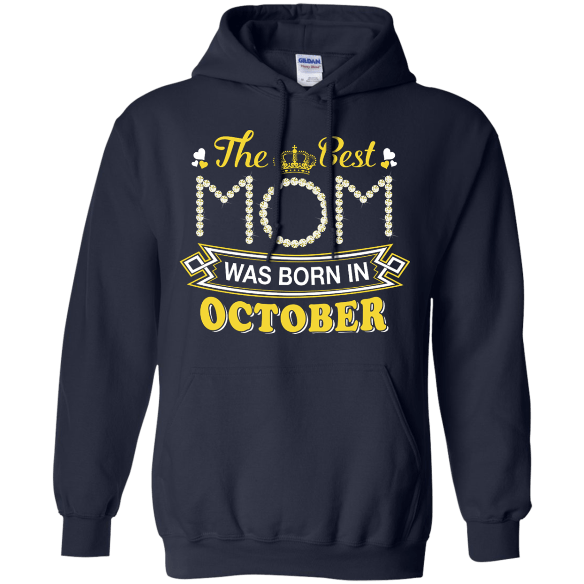 The Best Mom Was Born In October-T-Shirt & Hoodie-Pullover Hoodie-Navy