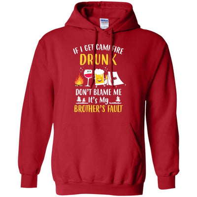 If I Get Campfire Drunk It's My Brother's Fault Camping-T-Shirt & Hoodie-Pullover Hoodie-Red