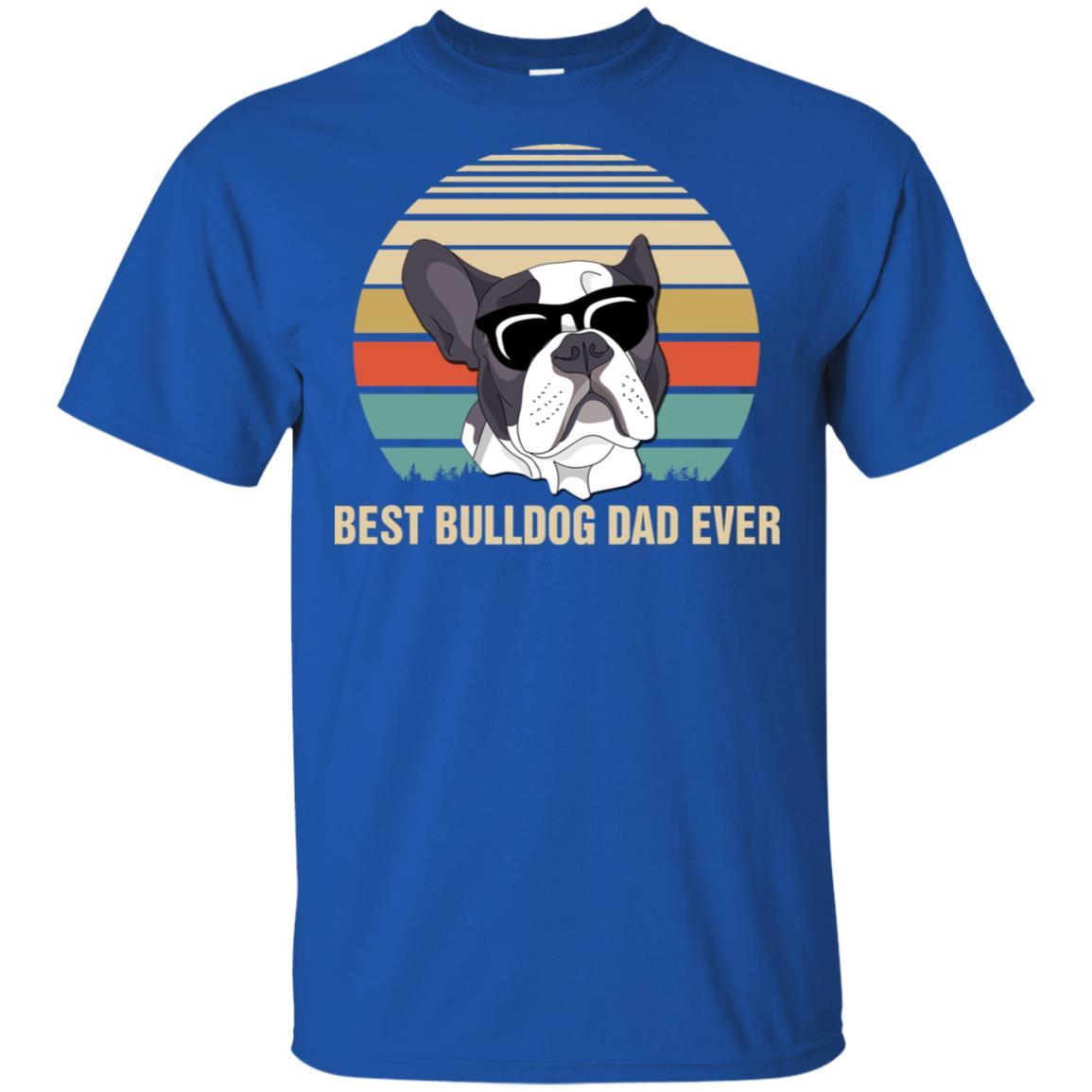 Vintage Bulldog Dad Gifts Best Bulldog Dad Ever-T-Shirt & Hoodie-Classic T-Shirt-Royal