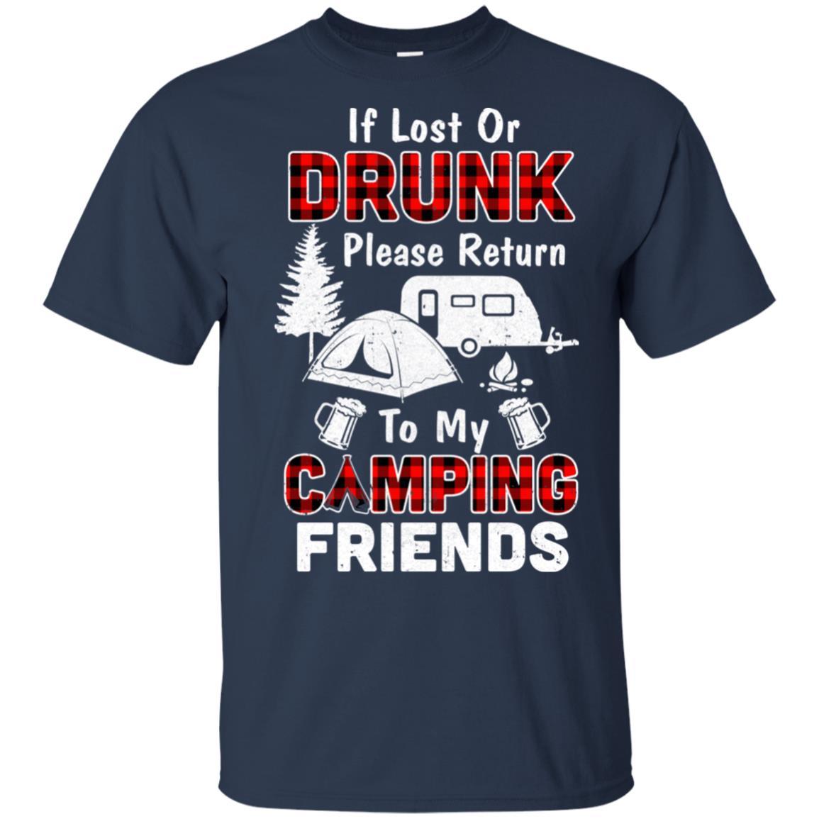 If Lost Or Drunk Please Return To My Camping Friends-T-Shirt & Hoodie-Classic T-Shirt-Navy