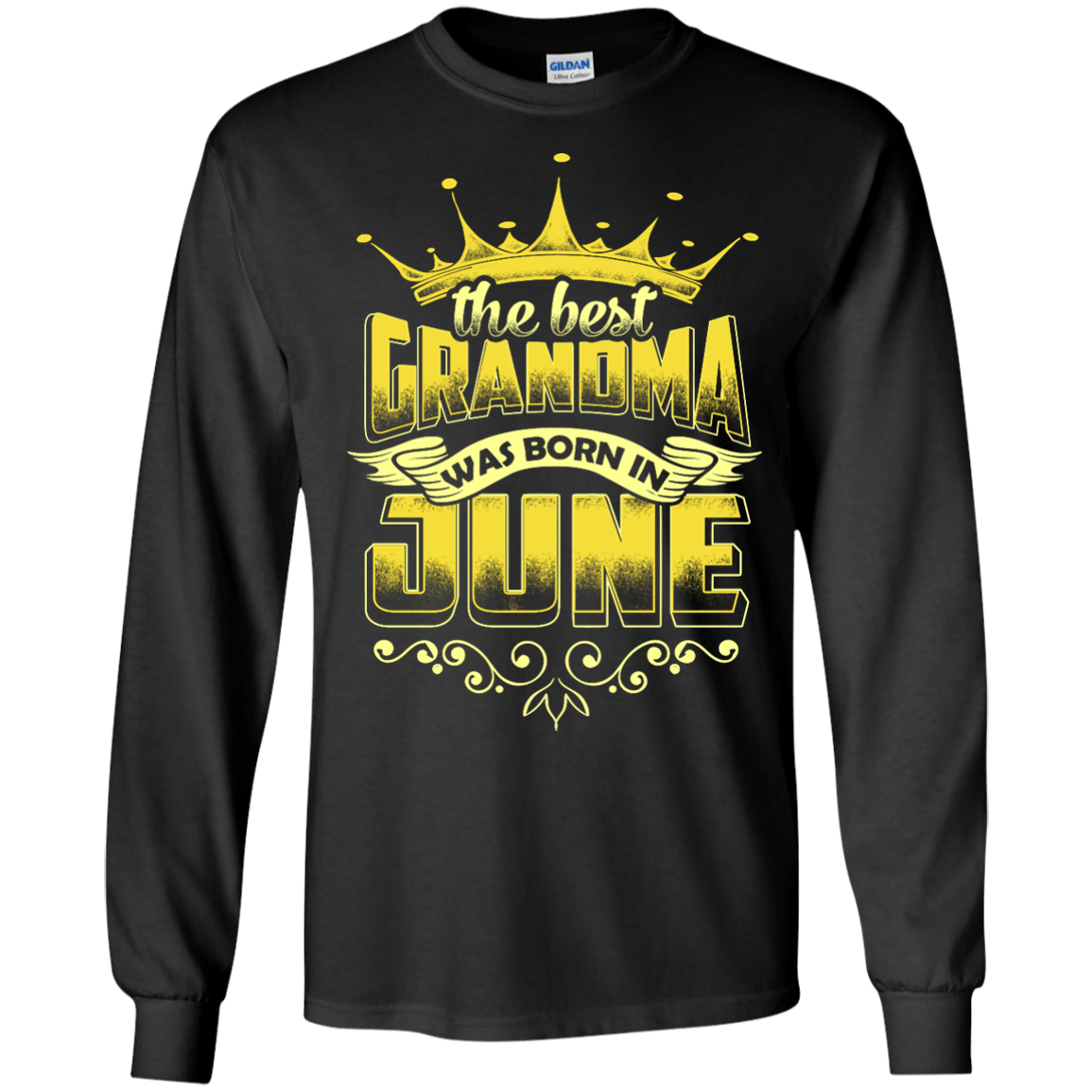 The Best Grandma Was Born In June-T-Shirt & Hoodie-Long Sleeve T-Shirt-Black