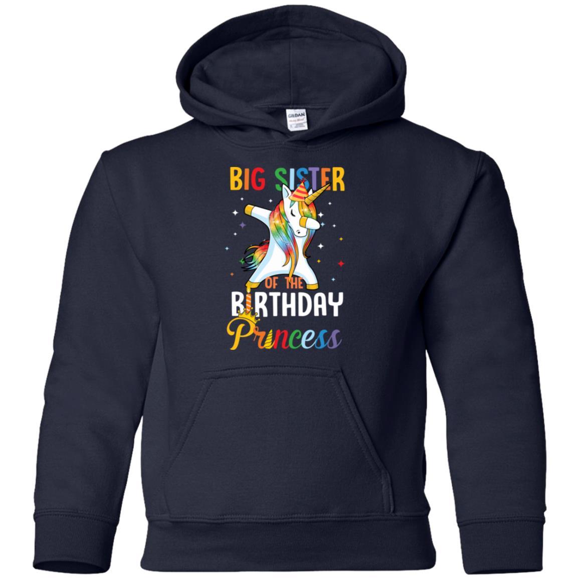 Proud Big Sister Of A Birthday Princess Unicorn Dab Youth-Youth Shirt-Youth Pullover Hoodie-Navy