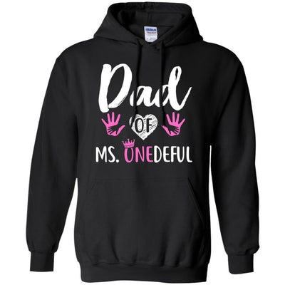 Funny Dad Of Ms. Onederful Wonderful 1st Birthday Girl-T-Shirt & Hoodie-Pullover Hoodie-Black