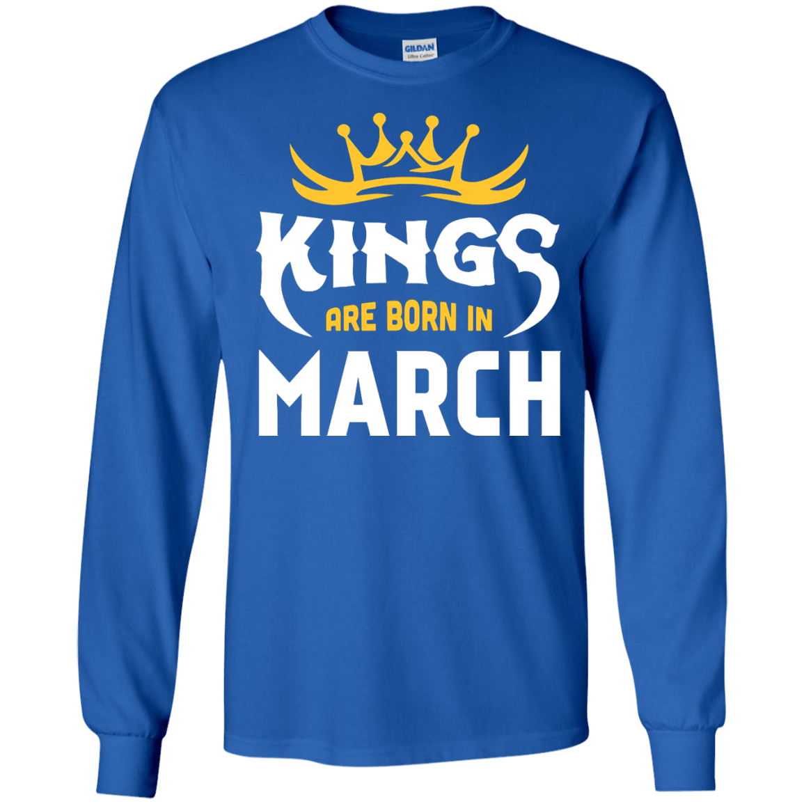 Kings Are Born In March-T-Shirt & Hoodie-Long Sleeve T-Shirt-Royal