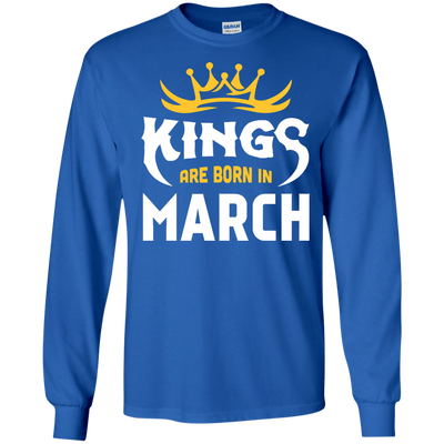 Kings Are Born In March-T-Shirt & Hoodie-Long Sleeve T-Shirt-Royal