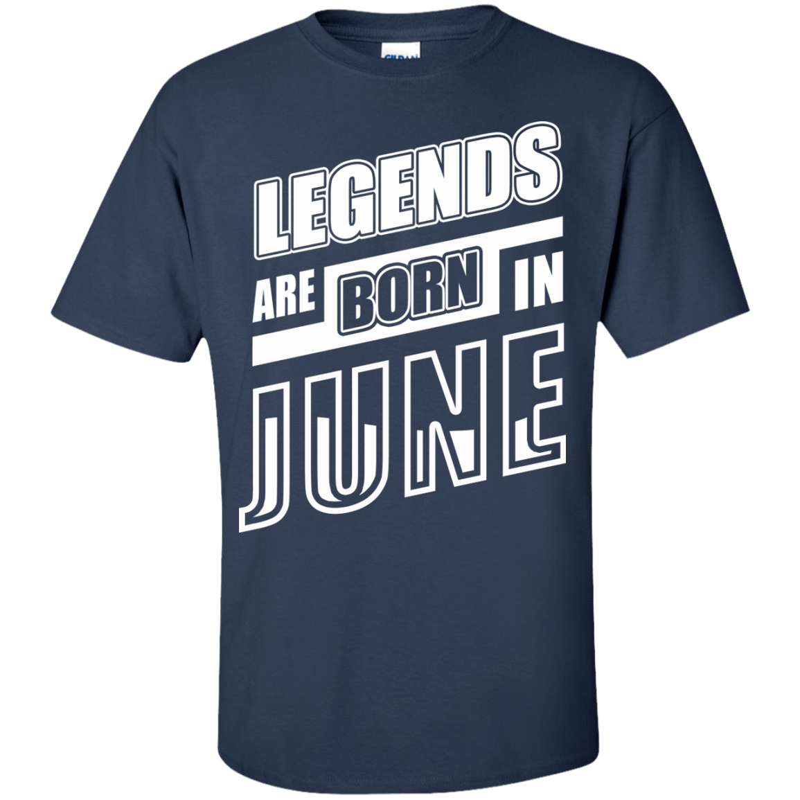 Legends are born in JUNE-T-Shirt & Hoodie-Classic T-Shirt-Navy