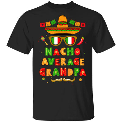 Nacho Average Grandpa Mexican Cinco De Mayo-T-Shirt & Hoodie-Classic T-Shirt-Black