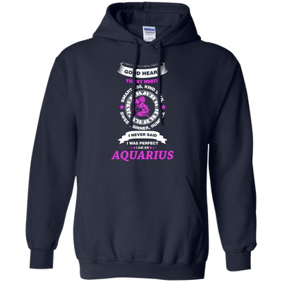 I Never Said I Was Perfect I Am An AQUARIUS-T-Shirt & Hoodie-Pullover Hoodie-Navy