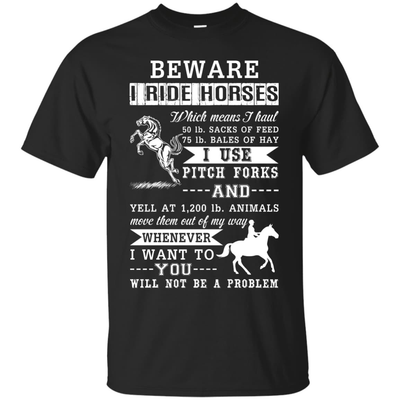 BEWARE I RIDE HORSES-T-Shirt & Hoodie-Classic T-Shirt-Black