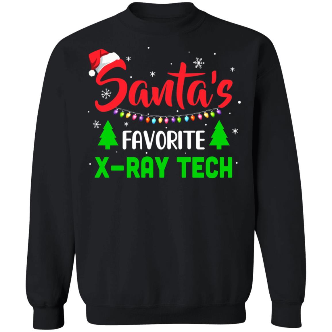 Santa's Favorite X-ray Tech Funny Christmas Xmas Gifts-T-Shirt & Sweatshirt-Crewneck Sweatshirt-Black