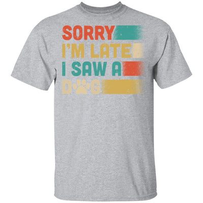 Vintage Sorry I'm Late I Saw A Dog Funny Dog Lover-T-Shirt & Hoodie-Classic T-Shirt-Sport Grey