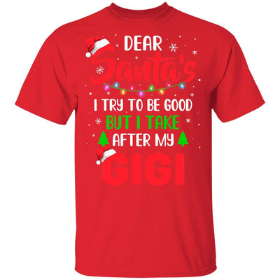 Dear Santa I Tried To Be Good But My Gigi Christmas Kids Youth-Youth Shirt-Youth T-Shirt-Red